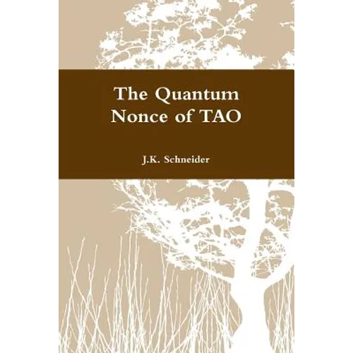 The Quantum Nonce of TAO - Paperback