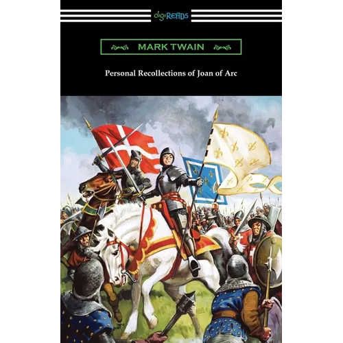 Personal Recollections of Joan of Arc - Paperback