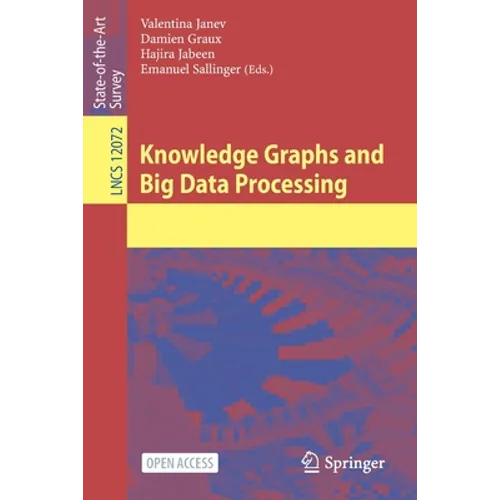 Knowledge Graphs and Big Data Processing - Paperback