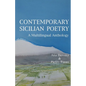 Contemporary Sicilian Poetry: A Multilingual Anthology - Paperback