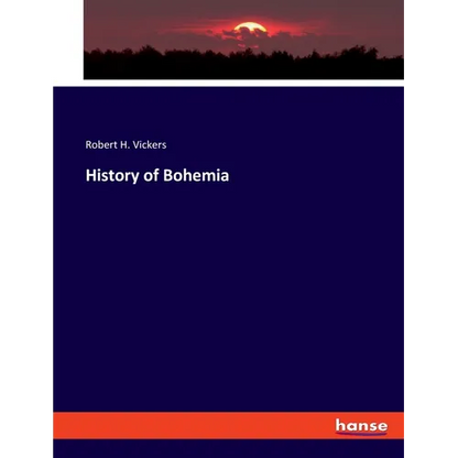 History of Bohemia - Paperback