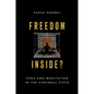 Freedom Inside?: Yoga and Meditation in the Carceral State - Paperback