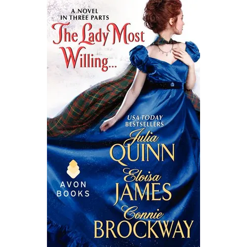 The Lady Most Willing...: A Novel in Three Parts - Paperback