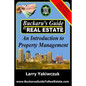 Buckaru's Guide to Real Estate: An Introduction to Property Management - Paperback
