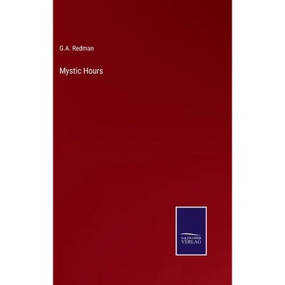 Mystic Hours - Hardcover