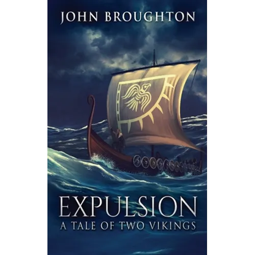 Expulsion: A Tale Of Two Vikings - Paperback