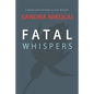 Fatal Whispers - Paperback