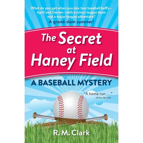 The Secret at Haney Field: A Baseball Mystery - Paperback