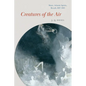 Creatures of the Air: Music, Atlantic Spirits, Breath, 1817-1913 - Hardcover