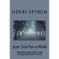 Just Out For a Walk: Pastoral Leadership In The Change Resistant Church - Paperback