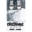 Crossroads: The Long Way Home - Hardcover