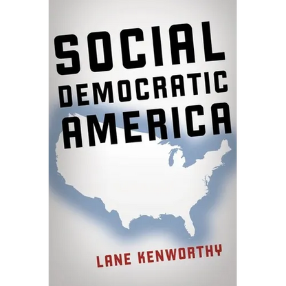 Social Democratic America - Hardcover