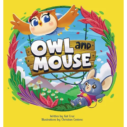 Owl and Mouse - Hardcover