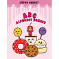 ABC Alphabet Bakery - Hardcover