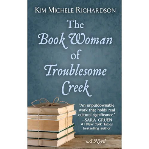 The Book Woman of Troublesome Creek - Library Binding