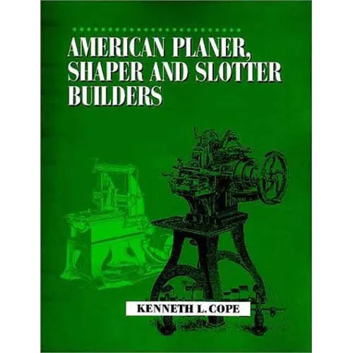 American Planer, Shaper and Slotter Builders - Paperback