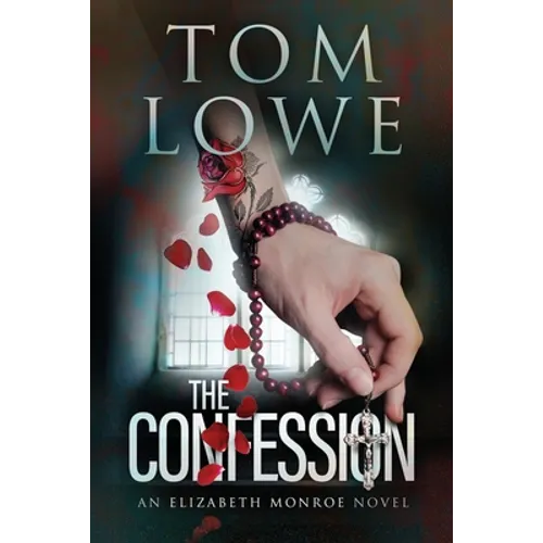 The Confession: An Elizabeth Monroe Novel - Paperback