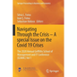 Navigating Through the Crisis - A Special Issue on the Covid 19 Crises: The 2020 Annual Griffiths School of Management and It Conference (Gsmac) Vol 1 - Paperback