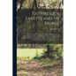 Picturesque Fayette and its People: A Review of Fayette, Howard County, Missouri: Giving Something of the History and Progress, Present Advantages, Bu - Paperback