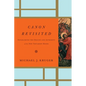 Canon Revisited: Establishing the Origins and Authority of the New Testament Books - Hardcover