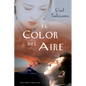 El Color del Aire - Paperback