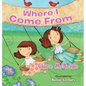 Where I Come From - Hardcover