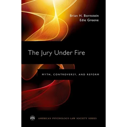 Jury Under Fire: Myth, Controversy, and Reform - Paperback
