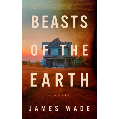 Beasts of the Earth - Hardcover