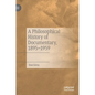 A Philosophical History of Documentary, 1895-1959 - Hardcover