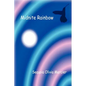 Midnite Rainbow - Paperback