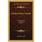 Charles Thayer Lincoln: A Memorial (1879) - Hardcover