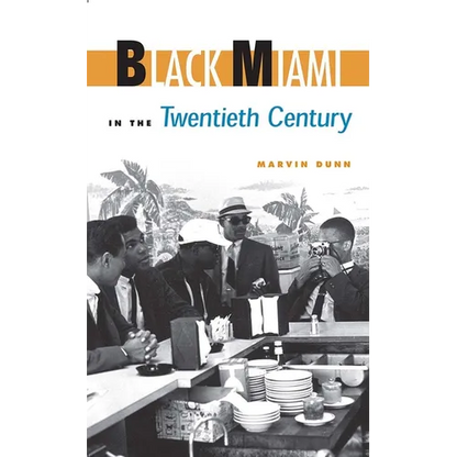 Black Miami in the Twentieth Century - Paperback