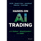 Hands-On AI Trading with Python, Quantconnect, and AWS - Hardcover