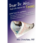 Dear Dr. Wes: Real Life Advice for Teens - Paperback