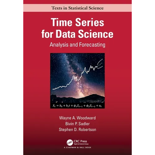 Time Series for Data Science: Analysis and Forecasting - Paperback