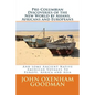 Pre-Columbian Discoveries of the New World by Asians, Africans and Europeans: And some Ancient Native American Voyages to Europe, Africa and Asia - Paperback