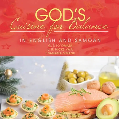 God's Cuisine for Balance: In English and Samoan - Paperback