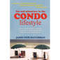 Fun and Adventure in the Condo Lifestyle - Paperback