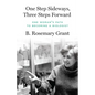 One Step Sideways, Three Steps Forward: One Woman's Path to Becoming a Biologist - Hardcover