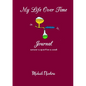My Life Over Time - Journal - Paperback