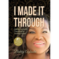 I Made It Through - Paperback