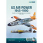 Us Air Power 1945-1990: Volume 1 - Us Fighters and Fighter-Bombers, 1945-1949 - Paperback