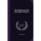 The Writings of John Burroughs, Volume 3 - Hardcover