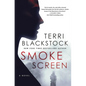 Smoke Screen: Riveting Suspense with a Second-Chance Romance - Paperback