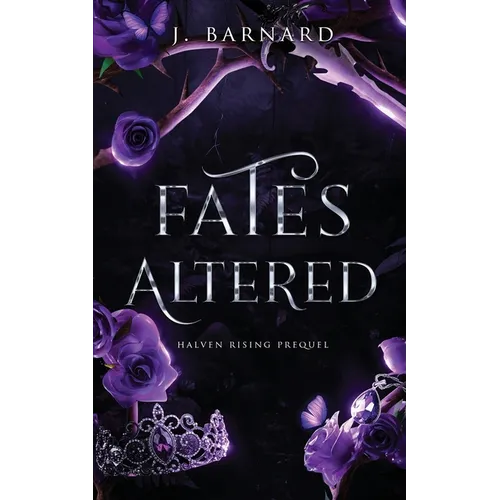 Fates Altered: Halven Rising Prequel - Paperback
