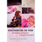 Redistributing the Poor: Jails, Hospitals, and the Crisis of Law and Fiscal Austerity - Paperback