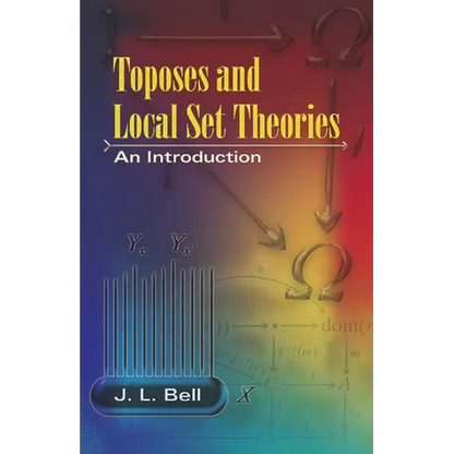 Toposes and Local Set Theories: An Introduction - Paperback