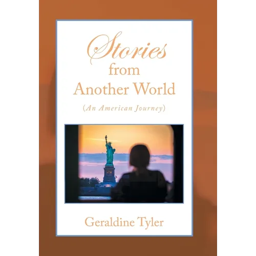 Stories from Another World (An American Journey) - Hardcover