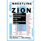 Wrestling with Zion: Progressive Jewish-American Responses to the Israeli-Palestinian Conflict - Paperback