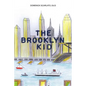The Brooklyn Kid - Paperback